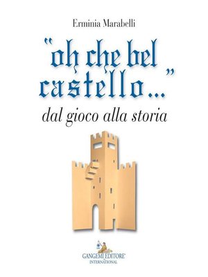 cover image of oh che bel castello...